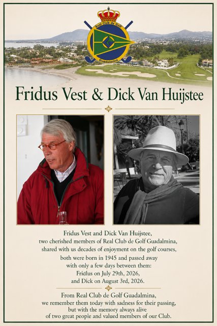 In memory of Fridus Vest and Dick Van Huijstee – Real Club de Golf Guadalmina